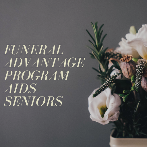 Funeral Advantage Program Aids Seniors Life Insurance For Seniors